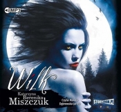 Wilk (Audiobook) - Katarzyna Berenika Miszczuk