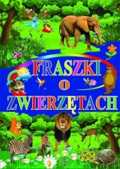 FRASZKI O ZWIERZĘTACH - Opracowanie zbiorowe