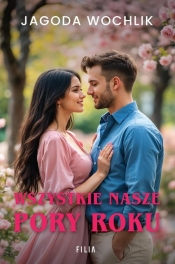 Wszystkie nasze pory roku - Jagoda Wochlik