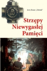 Strzępy Niewygasłej Pamięci  Bauer Jerzy Tobruk