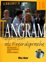 Tangram 1B książka nauczyciela  Dallapiazza Rosa - Maria, Jan Eduard, Dinsel Sabine, Schumann Anja