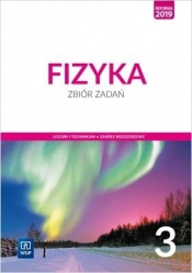 Fizyka 3. Zbiór zadań. Klasa 3. Zakres rozszerzony. Reforma 2019 - Jadwiga Salach, Katarzyna Nessing, Agnieszka Bożek