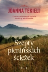 Szepty pienińskich ścieżek. Tom 1 (wydanie kieszonkowe) Joanna Tekieli