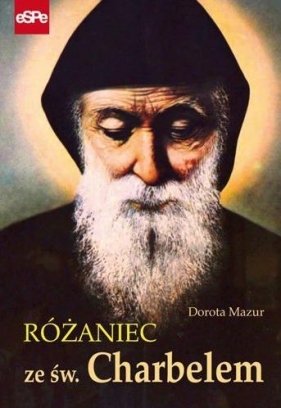 Różaniec ze św. Charbelem - Dorota Mazur
