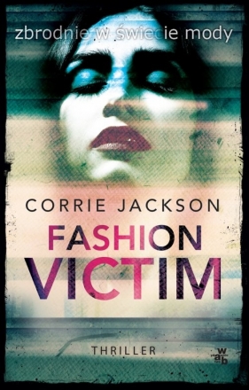 Fashion Victim - Corrie Jackson