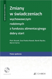 Zmiany w świadczeniach wychowawczym rodzinnych, z funduszu alimentacyjnego, dobry start