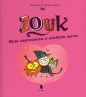 Zouk. Mała czarownica o wielkim sercu - Nicolas Hubesch, Serge Bloch