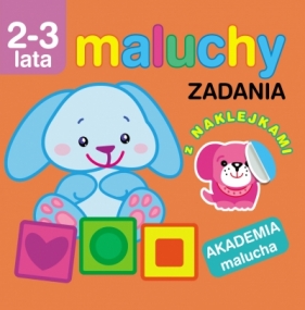 Maluchy. Zadania z naklejkami. Akademia malucha 2-3 lata - Irma Pikiene