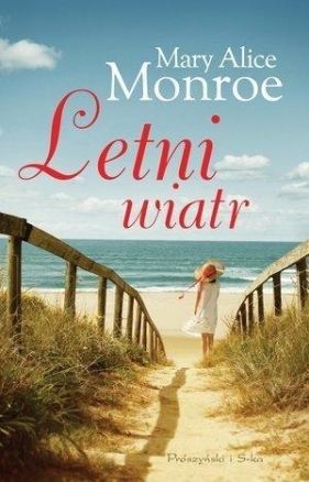 Letni wiatr - Mary Alice Monroe