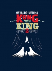 Kong the King 2 - Medina Osvaldo