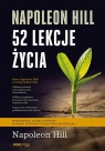 Napoleon Hill 52 lekcje życia