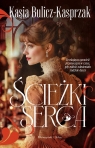 Ścieżki serca Kasia Bulicz-Kasprzak