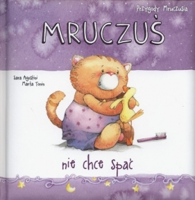 Mruczuś nie chce spać - Agostini Sara, Tonin Marta
