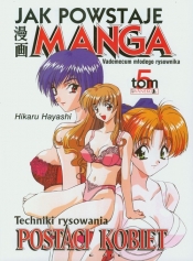 Jak powstaje Manga Tom 5 Techniki rysowania postaci kobiet - Hayashi Hikaru