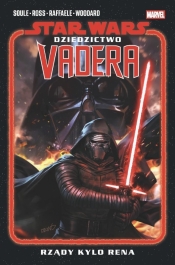 Star Wars. Dziedzictwo Vadera T.1 Rządy Kylo Rena - Charles Soule, Luke Ross, Stefano Raffaele