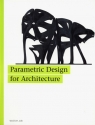 Parametric Design for Architecture Wassim Jabi