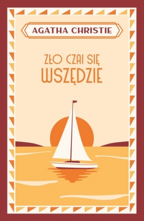 Zło czai się wszędzie - Agatha Christie