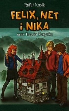 Felix, Net i Nika. Tom 7. Trzecia Kuzynka - Rafał Kosik