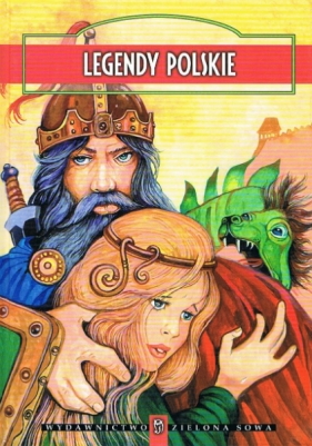 Legendy polskie - Opracowanie zbiorowe
