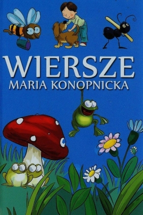 Wiersze. Maria Konopnicka