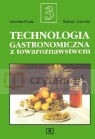 Technologia gastronomiczna z towaroznawstwem. Część 3 Barbara Łuszczki