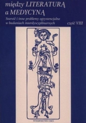 Między literaturą a medycyną - <br />