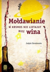 Mołdawianie w kosmos nie lietajut biez wina