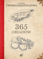 365 obiadów - Lucyna Ćwierczakiewiczowa