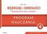 Wędrując ku dorosłości 4 Program nauczania Szkoła podstawowa Teresa Król