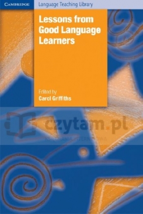 Lessons from Good Language Learners - Carol Griffiths