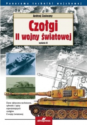 Czołgi II wojny światowej - Zasieczny  Andrzej