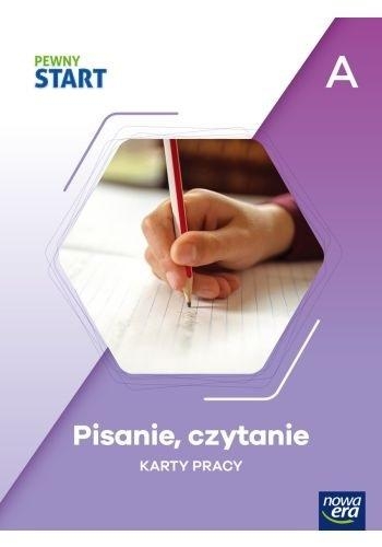 Pewny Start. Czytanie, pisanie KP poz.A