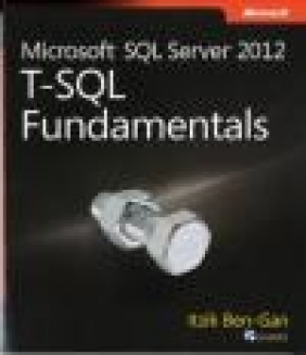 Microsoft SQL Server 2012 T-SQL Fundamentals Itzik Ben-Gan