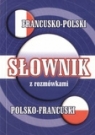 Słownik francusko-polski polsko-francuski z rozmówkami  Słobodska Mirosława
