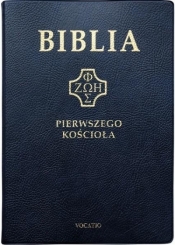 Biblia pierwszego Kościoła złocona granatowa - Opracowanie zbiorowe