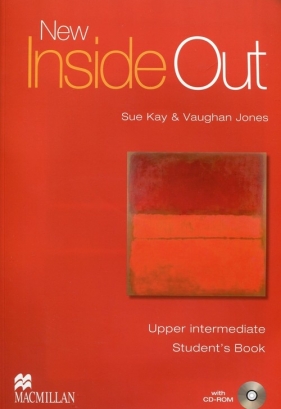New Inside Out Upper Intermediate Student's Book + CD - Kay Sue, Jones Vaughan