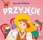Przyjęcie - Ilona Brydak, Dorota Gellner