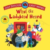 What the Ladybird Heard - Julia Donaldson