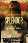 Splendor Mika Modrzyńska