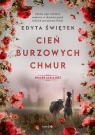 Cień burzowych chmur. Wielkie Litery Edyta Świętek