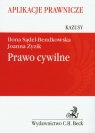 Prawo cywilne Kazusy Aplikacje prawnicze Sądel-Bendkowska Ilona, Zyzik Joanna