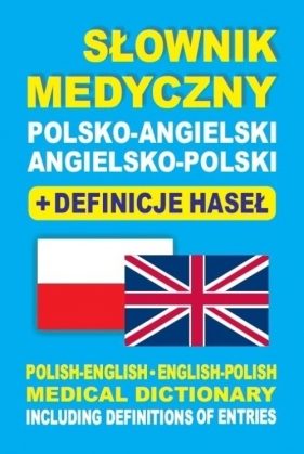 Słownik medyczny polsko-angielski angielsko-polski + definicje haseł - Lemańska Aleksandra, Gut Dawid