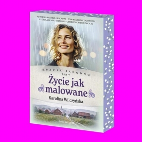 Stacja Jagodno. Życie jak malowane (barwione brzegi) - Karolina Wilczyńska