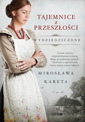 Tajemnice z przeszłości - Kareta Mirosława