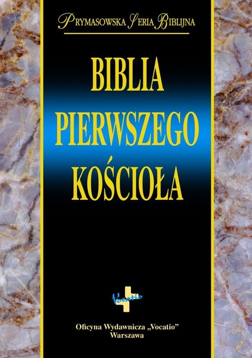 Biblia Pierwszego Kościoła