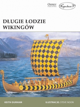 Długie łodzie wikingów - Keith Durham