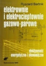 Elektrownie i elektrociepłownie gazowo-parowe efektywność energetyczna Bartnik Ryszard