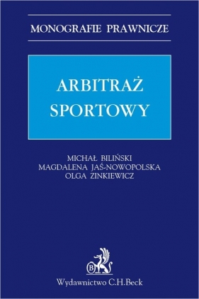 Arbitraż sportowy - Michał Biliński, Magdalena Jaś-Nowopolska, Olga Zinkiewicz