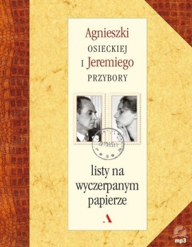 Listy na wyczerpanym papierze - Osiecka Agnieszka, Przybora Jeremi