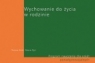 Program nauczanie LO. Wychowanie do życia w rodzinie Król T., Ryś M.